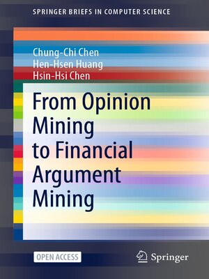 cover image of From Opinion Mining to Financial Argument Mining